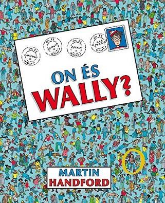 ON ES WALLY? A HOLLYWOOD | 9788440637994 | MARTIN HANDFORD | Llibreria Online de Tremp