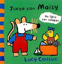 JUEGA CON MAISY | 9788495040442 | COUSINS, LUCY | Llibreria Online de Tremp