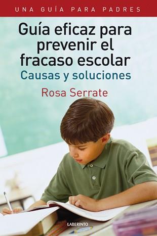 GUIA EFICAZ PARA PREVENIR EL FRACASO ESCOLAR | 9788484834076 | SERRATE, ROSA | Llibreria Online de Tremp