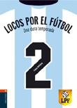 LOCOS POR EL FUTBOL - UNA DURA TEMPORADA | 9788426359698 | FRAUKE NAHRGANG | Llibreria Online de Tremp