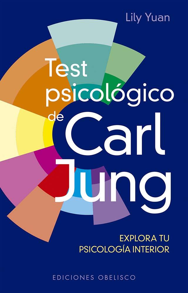 TEST PSICOLÓGICO DE CARL JUNG + CARTAS | 9788411721363 | YUAN, LILY | Llibreria Online de Tremp