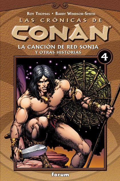 CRONICAS DE CONAN 4 : CANCION DE RED SONJA Y OTRAS HISTORIAS | 9788467425062 | THOMAS, ROY ; WINDSOR-SMITH, BARRY | Llibreria Online de Tremp