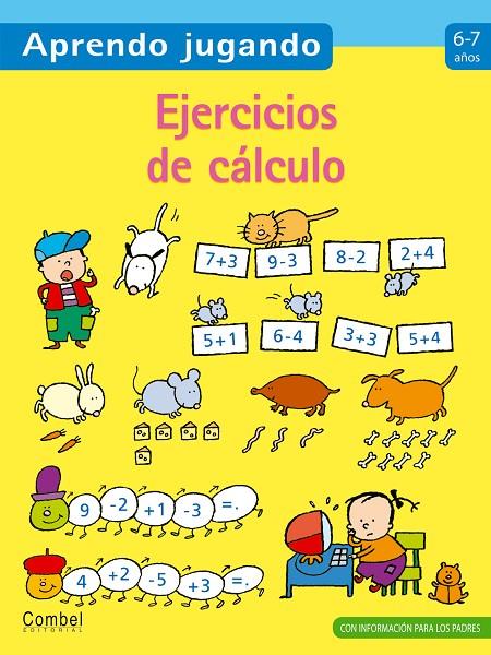 EJERCICIOS DE CÁLCULO 6-7 AÑOS | 9788498257113 | VARIOS AUTORES | Llibreria Online de Tremp