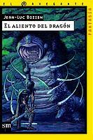 EL ALIENTO DEL DRAGON | 9788434885073 | BIZZIEN, JEAN-LUC | Llibreria Online de Tremp