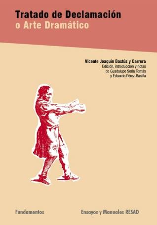 TRATADO DE DECLAMACION O ARTE DRAMATICO | 9788424511326 | BASTUS CARRERA, VICENTE JOAQUIN | Llibreria Online de Tremp