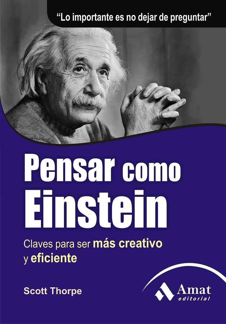 PENSAR COMO EINSTEIN | 9788497353670 | THORPE, SCOTT | Llibreria Online de Tremp