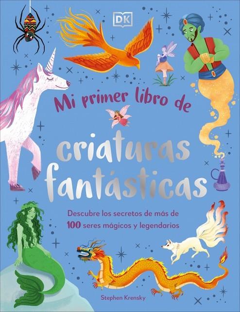 MI PRIMER LIBRO DE CRIATURAS FANTÁSTICAS | 9780241736869 | KRENSKY, STEPHEN | Llibreria Online de Tremp