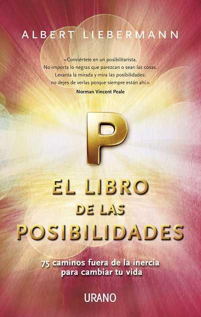 LIBRO DE LAS POSIBILIDADES,EL : 75 CAMINOS FUERA DE LA INERC | 9788479537760 | LIEBERMANN, ALBERT | Llibreria Online de Tremp