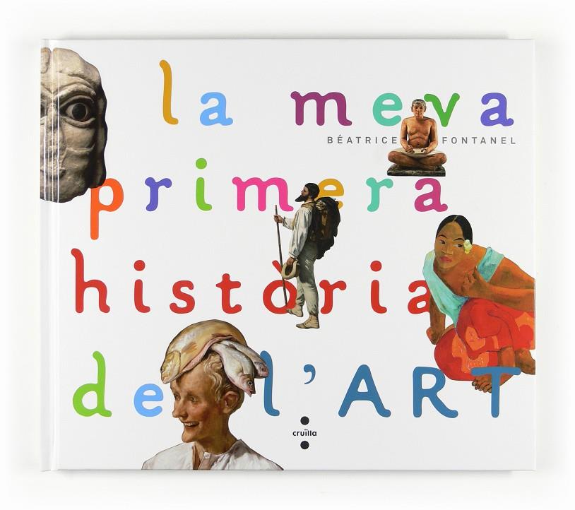 MEVA PRIMERA HISTORIA DE L'ART, LA | 9788466123679 | Llibreria Online de Tremp