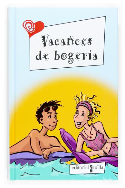 VACANCES DE BOGERIA | 9788466114356 | VARIS | Llibreria Online de Tremp