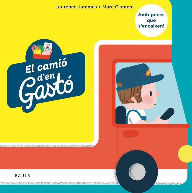 EL CAMIÓ D'EN GASTÓ | 9788447953677 | JAMMES, LAURENCE | Llibreria Online de Tremp