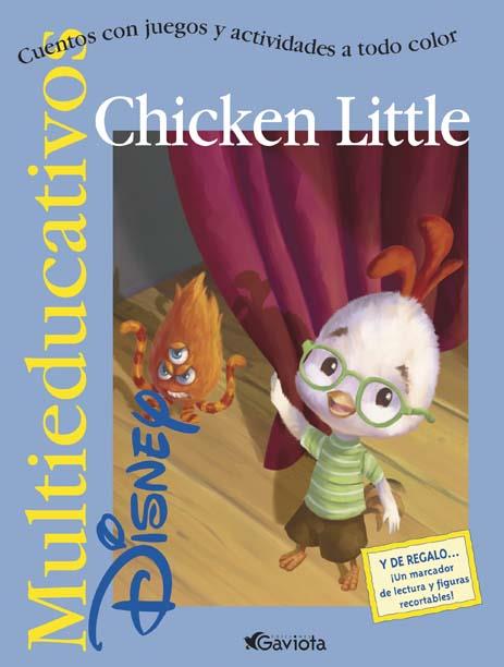 CHICKEN LITTLE : MULTIEDUCATIVOS | 9788439201403 | DISNEY | Llibreria Online de Tremp