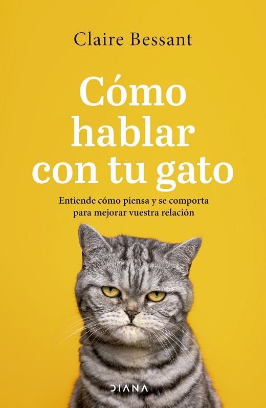 CÓMO HABLAR CON TU GATO | 9788411191807 | BESSANT, CLAIRE | Llibreria Online de Tremp