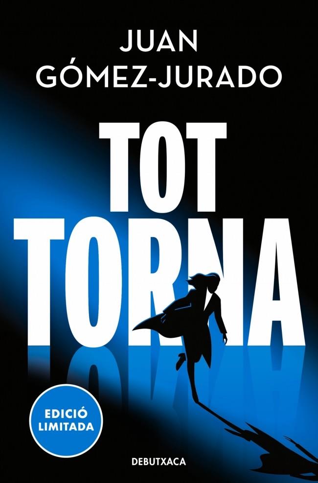 TOT TORNA (TOT CREMA 2) | 9788419394590 | GÓMEZ-JURADO, JUAN | Llibreria Online de Tremp