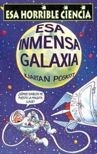 ESA INMENSA GALAXIA | 9788427220553 | POSKITT, KJARTAN | Llibreria Online de Tremp