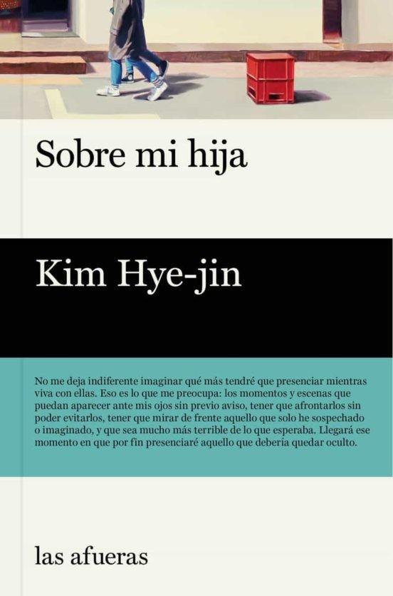 SOBRE MI HIJA | 9788412591101 | KIM HYE JIN | Llibreria Online de Tremp