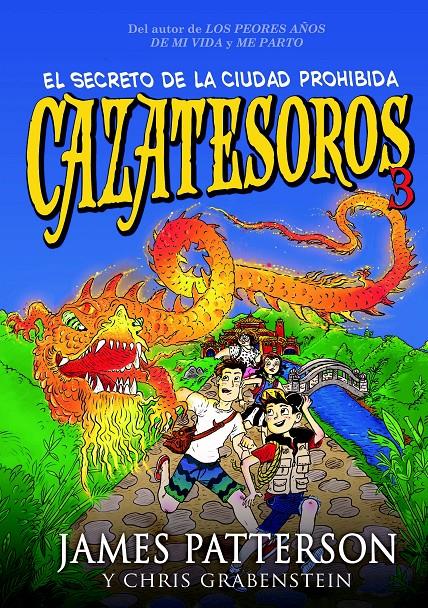 CAZATESOROS 3: EL SECRETO DE LA CIUDAD PROHIBIDA | 9788424655488 | PATTERSON, JAMES | Llibreria Online de Tremp