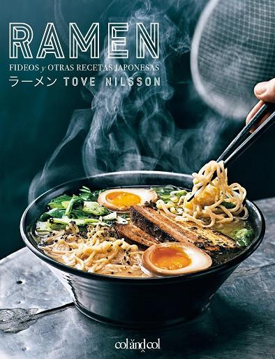 RAMEN. FIDEOS Y OTRAS RECETAS JAPONESAS | 9788419483515 | NILSSON, TOVE | Llibreria Online de Tremp