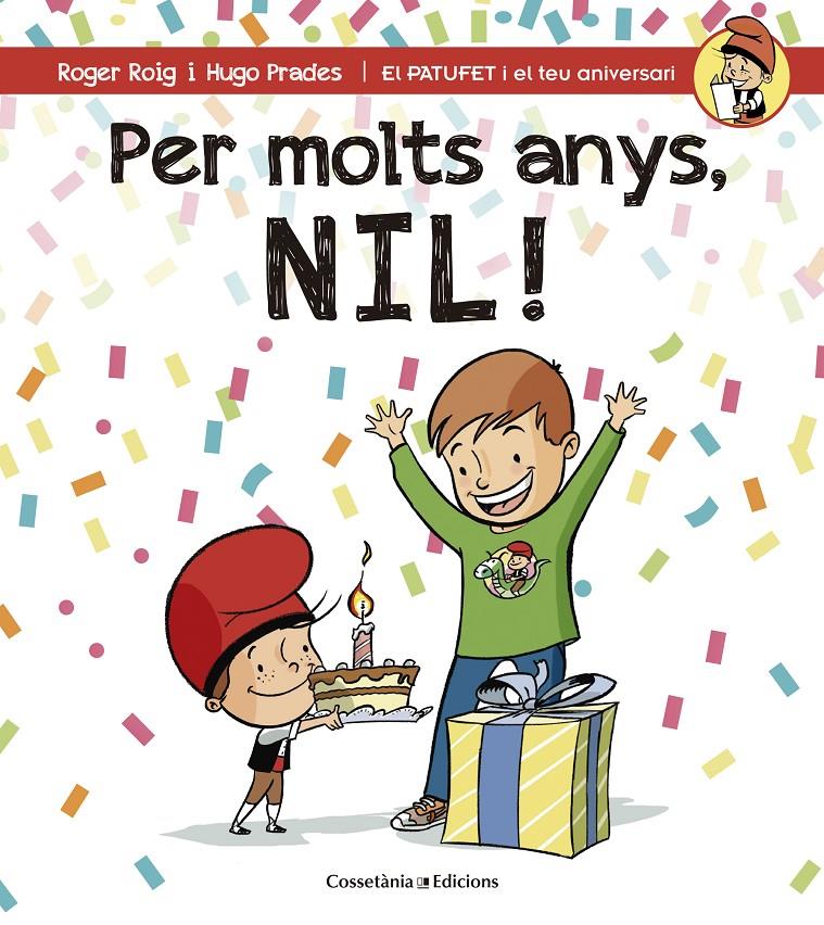 PER MOLTS ANYS, NIL! | 9788490344354 | ROIG CÉSAR, ROGER | Llibreria Online de Tremp