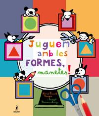 JUGUEM AMB LES FORMES MANETES | 9788498673760 | Llibreria Online de Tremp