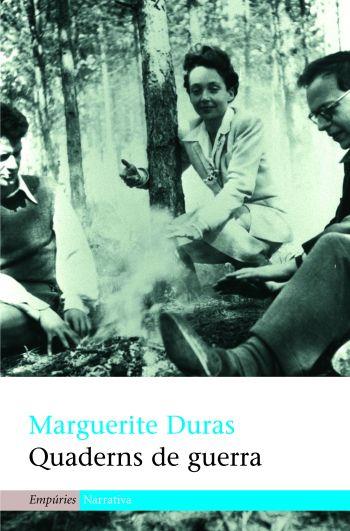 QUADERNS DE GUERRA | 9788497872539 | DURAS, MARGARITE | Llibreria Online de Tremp