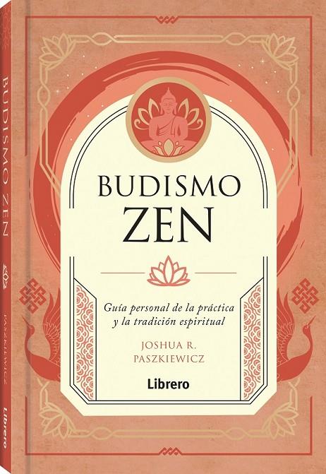 BUDISMO ZEN | 9788411540407 | R. PASZIEWICZ, JOSHUA | Llibreria Online de Tremp