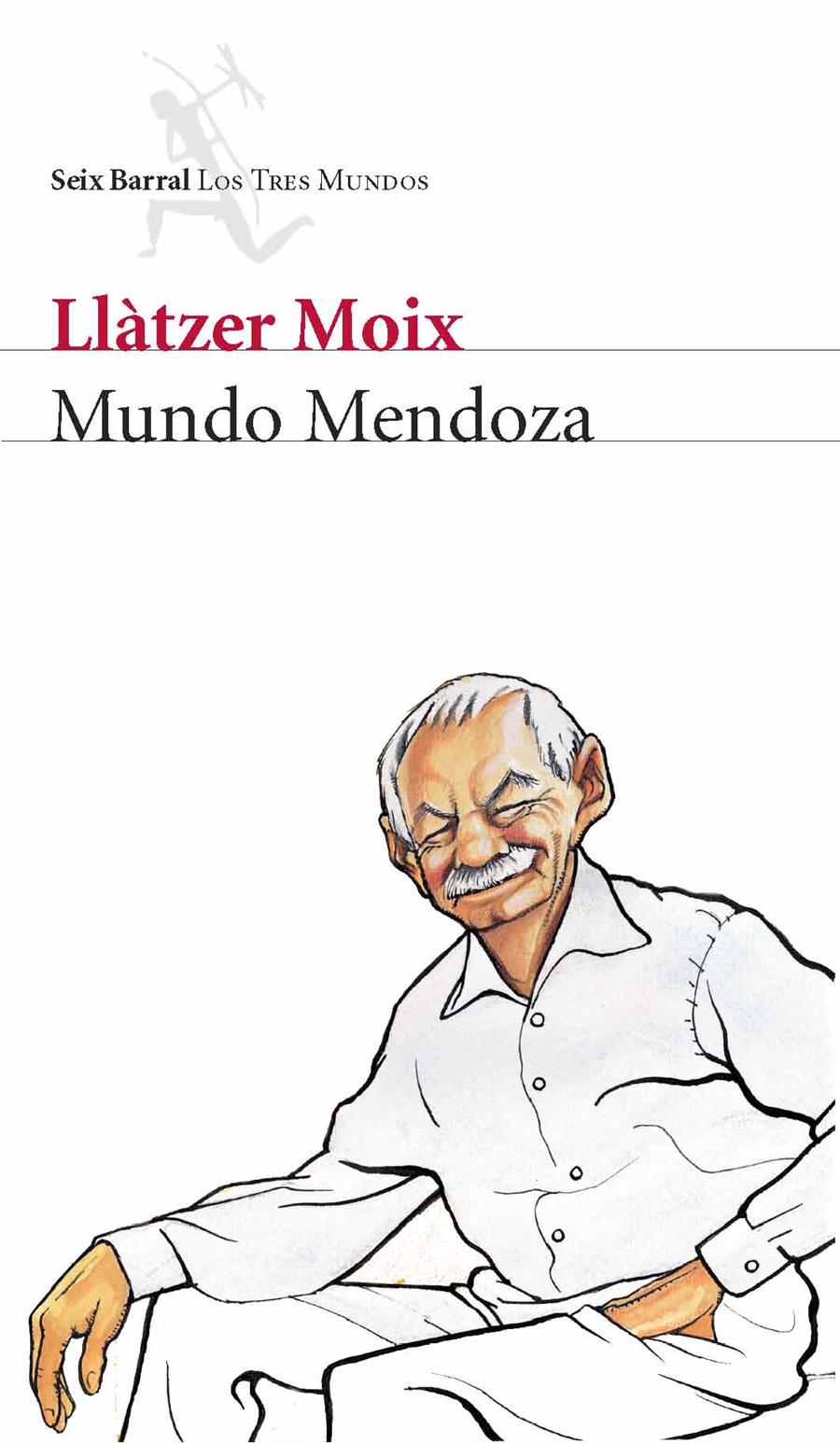 MUNDO MENDOZA | 9788432209000 | MOIX, LLATZER | Llibreria Online de Tremp