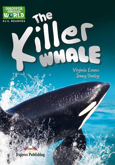 THE KILLER WHALE | 9781471563348 | EXPRESS PUBLISHING (OBRA COLECTIVA) | Llibreria Online de Tremp