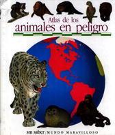 ATLAS DE LOS ANIMALES EN PELIGRO. MUNDO MARAVILLOS | 9788434857308 | PERÓLS, SYLVAINE | Llibreria Online de Tremp