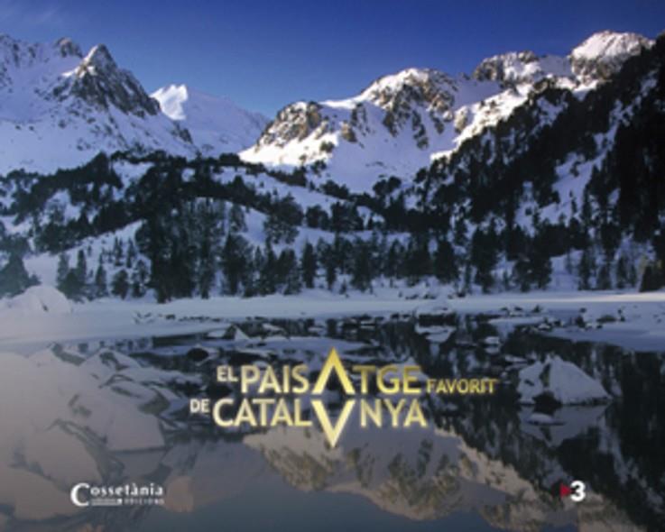 PAISATGE FAVORIT DE CATALUNYA, EL | 9788497915847 | Llibreria Online de Tremp