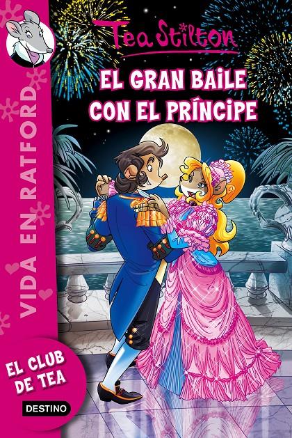 EL GRAN BAILE CON EL PRÍNCIPE | 9788408142454 | TEA STILTON | Llibreria Online de Tremp