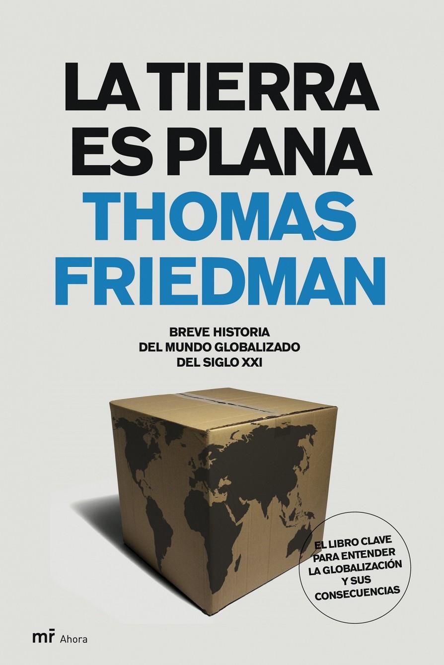 TIERRA ES PLANA, LA | 9788427032224 | FRIEDMAN, THOMAS | Llibreria Online de Tremp