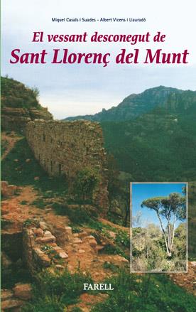 VESSANT DESCONEGUT DE SANT LLORENÇ DEL MUNT, EL | 9788495695284 | CASALS SUADES, MIQUEL ; VICENS LLAURADO, ALBERT | Llibreria Online de Tremp