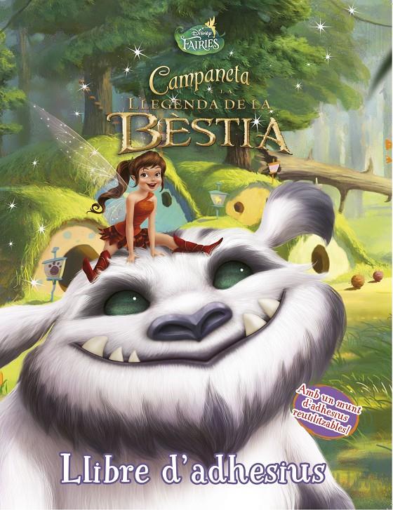 CAMPANETA I LA LLEGENDA DE LA BÈSTIA LLIBRE D'ADHESIUS | 9788490578216 | DISNEY | Llibreria Online de Tremp