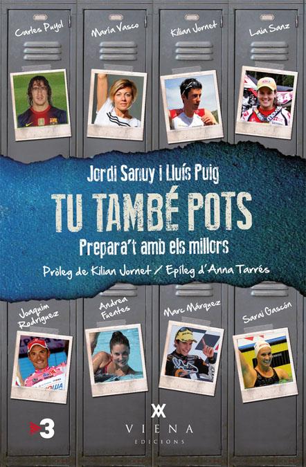 TU TAMBÉ POTS | 9788483307205 | SANUY BASSA, JORDI/PUIG TORREGROSA, LLUÍS | Llibreria Online de Tremp