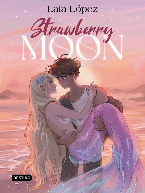 STRAWBERRY MOON. LA HIJA DE LA LUNA | 9788408297932 | LÓPEZ, LAIA | Llibreria Online de Tremp