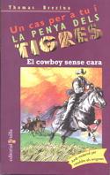 COWBOY SENSE CARA | 9788466100472 | BREZINA, THOMAS | Llibreria Online de Tremp