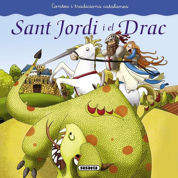 SANT JORDI I EL DRAC | 9788467740400 | ABAD, MÒNICA | Llibreria Online de Tremp