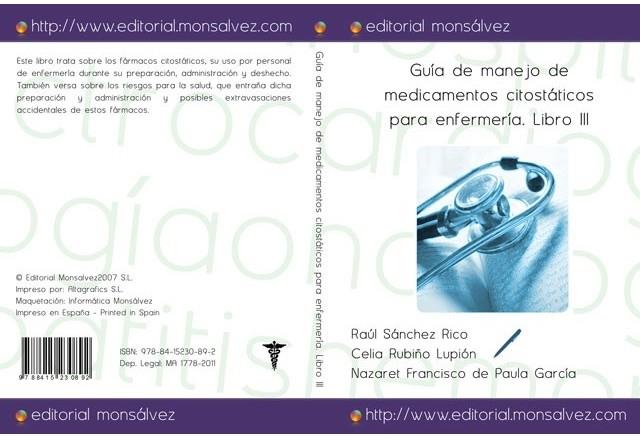 GUÍA DE MANEJO DE MEDICAMENTOS CITOSTÁTICOS PARA ENFERMERÍA. LIBRO III | 9788415230892 | Llibreria Online de Tremp