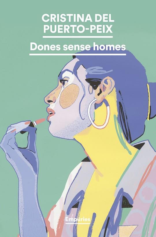 DONES SENSE HOMES | 9788419729712 | PUERTO-PEIX, CRISTINA DEL | Llibreria Online de Tremp