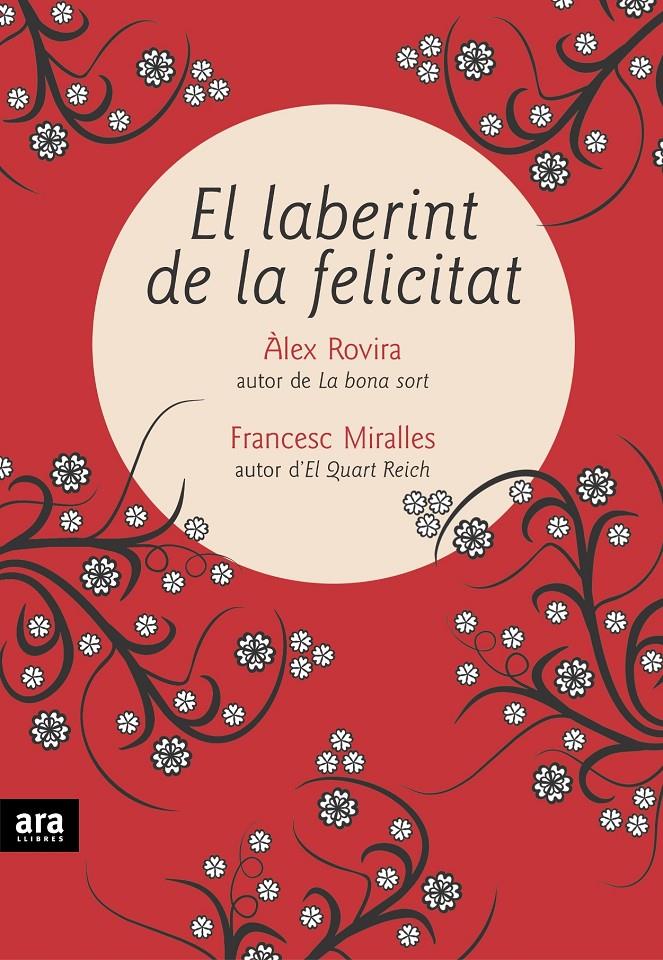 LABERINT DE LA FELICITAT, EL | 9788496767393 | ROVIRA, ALEX | Llibreria Online de Tremp