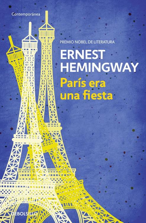 PARÍS ERA UNA FIESTA | 9788490327234 | HEMINGWAY,ERNEST | Llibreria Online de Tremp