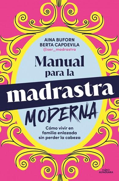 MANUAL PARA LA MADRASTRA MODERNA | 9788410190160 | BUFORN, AINA/CAPDEVILA, BERTA | Llibreria Online de Tremp