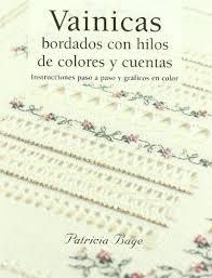 VAINICAS BORDADOS CON HILOS DE COLORES Y CUENTAS | 9788498740394 | BAGE, PATRICIA | Llibreria Online de Tremp