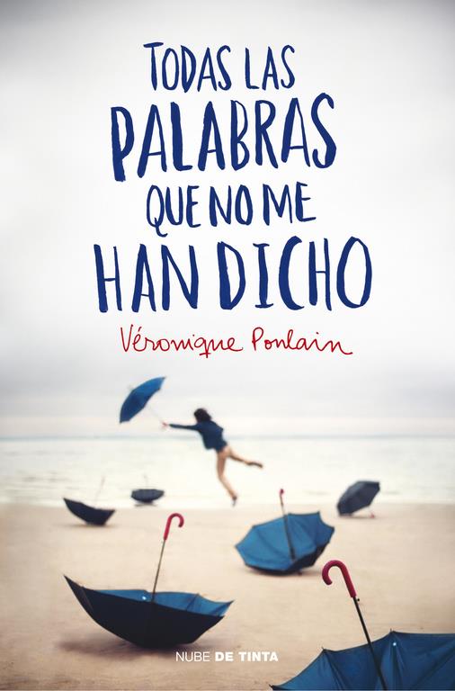 TODAS LAS PALABRAS QUE NO ME HAN DICHO | 9788415594598 | POULAIN,VERONIQUE | Llibreria Online de Tremp