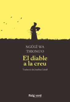 EL DIABLE A LA CREU | 9788417925376 | WA THIONG'O, NGUGI