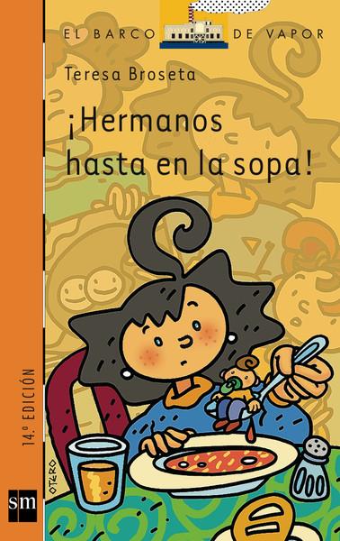 HERMANOS HASTA EN LA SOPA! | 9788434895195 | BROSETA, TERESA