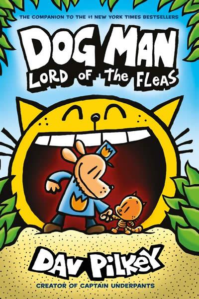 DOG MAN 5: DOG MAN 5: LORD OF THE FLEAS | 9781407192161 | PILKEY, DAV