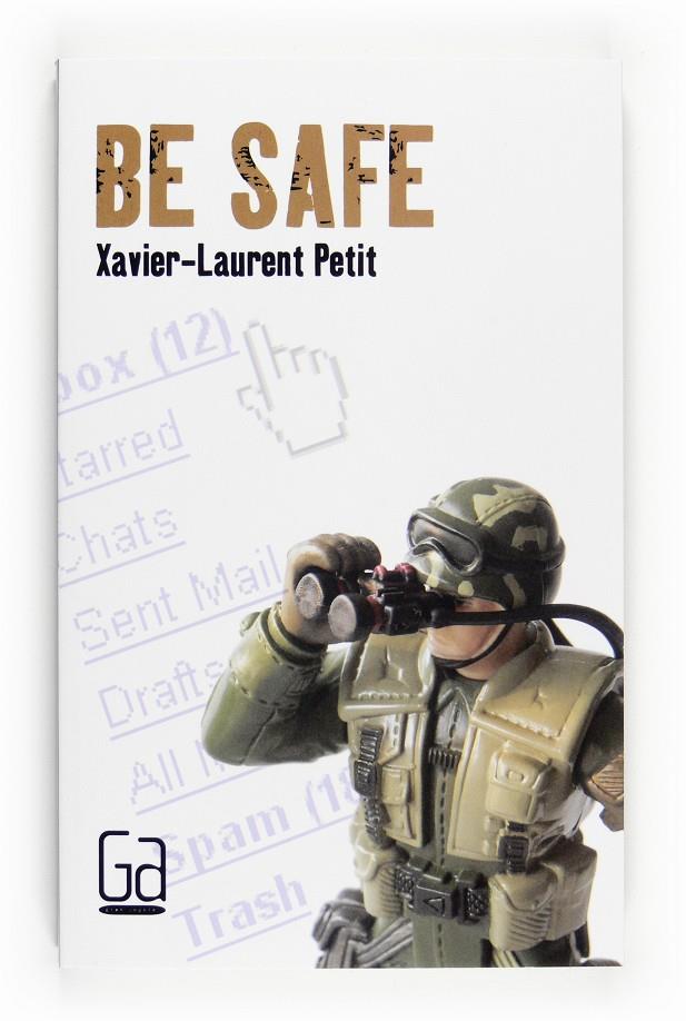 BE SAFE | 9788466125482 | PETIT, XAVIER-LAURENT | Llibreria Online de Tremp