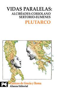 VIDAS PARALELAS : ALCIBIADES - COROLIOLANO ; SERTORIO - EUME | 9788420636474 | PLUTARCO | Llibreria Online de Tremp